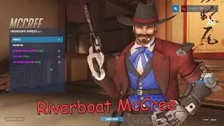 Overwatch Skin Spotlight - Riverboat McCree (Mississippi) & First Person gameplay