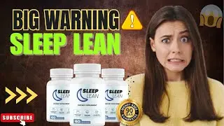 Sleep Lean Review - (BEWARE ) - Sleep Lean Weight Loss - Sleep Lean Supplement USA - Sleeplean