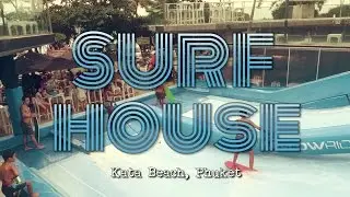 Surf House Kata Beach Phuket