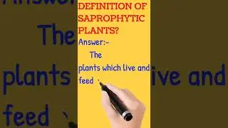 Definition of Saprophytic plants? /#shorts