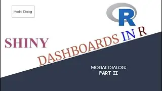 19 Modal Dialog in R Programming - Advanced Shiny 2023