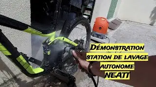 D&eacute;monstration station de lavage NEATT