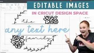 How to Use Cricut Editable Images in Cricut Design Space