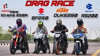 Duke 250 vs Xtreme 250R vs Suzuki sf 250 vs Rs200bs4 DRAG RACE 