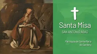 Santa Misa de Hoy | San Antonio, Abad (En directo)