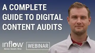 How &mdash; and Why &mdash; to Conduct a Content Audit [Complete Webinar]