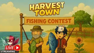 🔴Hari ke 2 Kontes Mancing - Harvest Town