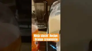 Amazing Ninja Slushi recipe - Orange creamsicle - just 2 ingredients
