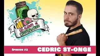 PODCAST- Les Agents De Conversation (#2 Cedric St-Onge)