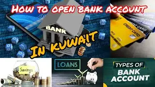How to open Bank account in Kuwait #kuwait #finance #account#youtube #youtuber #bank