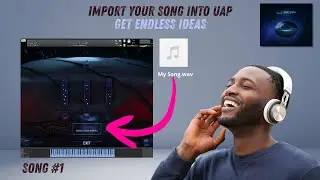 Drop Your Song Into UAP — Get Endless Ideas.