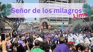 Se&ntilde;or de los Milagros 2025 &ndash; The Largest Religious Procession in Lima | Faith and Tradition in Peru
