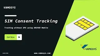 SIM Tracking For Truck Logistics | Driver Tracking | Location Tracking without GPS |  VAMOSYS