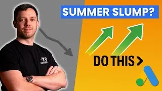 How to Keep Your Google Ads Performing Through Summer