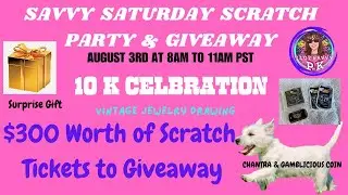 August 3 rd Savvy Saturday Scratch Party, 8 am to 11am PST, #livestream