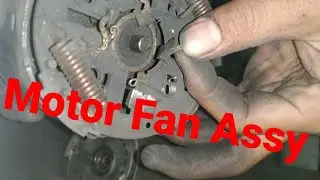 Repair Motor fan assy