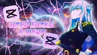 || CapCut Tutorial || ~ Hard Shake + Warp