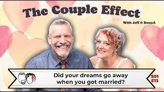Dating Your Spouse: The Couple Effect S01 EP13&mdash;Your dreams can fuel your relationship!