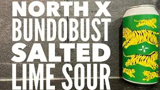 North X Bundobust Salted Lime Sour By North Brewing Co | Sainsbury's Craft Beer Review