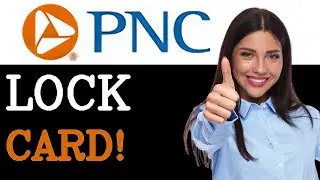 Pnc Bank How To Lock Your Debit Card (2025)