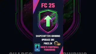 FASTEST & CHEAPEST Way to Complete Shapeshifters Grinding Upgrade SBC in FC 25! 💸⚡ (Easy Method!)