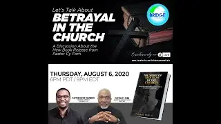 Let&rsquo;s Talk About Betrayal in the Church with Pastor Cy Forh