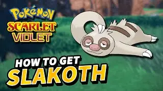 Pokemon Scarlet & Violet How to get SLAKOTH (Location)
