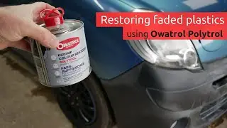 Review of OWATROL Polytrol colour restorer. Trying it on a faded car bumper and house front door.