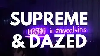 SUPREME DROP AND DAZED 25TH PARTY