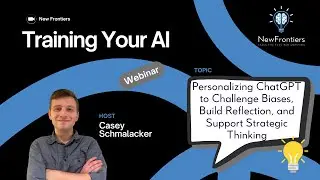 Training Your AI - Personalizing ChatGPT to Challenge Biases, Build Reflection, and Support Thinking