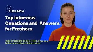 Top 10 Interview Questions and Answers (For freshers)