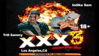Indika Sam X Trill Sammy LIVE (Los Angeles, CA) XXX3 Event Recap