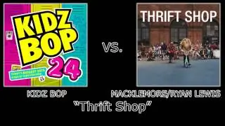 KIDZ BOP  Vs. Mackelmore and Ryan Lewis - 