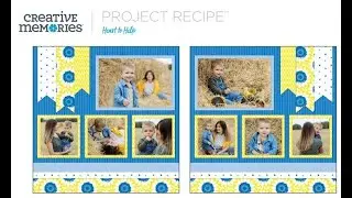 CCC Class Creative Memories Heart to Help Project Recipe  with Cheryl Bliss
