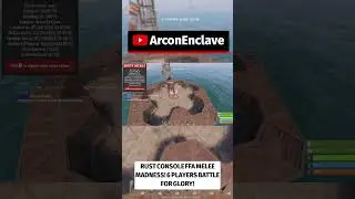 Rust Console FFA MELEE Madness! 6 Players Battle for Glory!