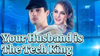 Your Husband is The Tech King | From Repairman to Ruler #dramabox #romance