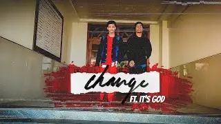 CHANGE - DRIP CYPHER Ft. IT'S GOD (OFFICIAL MUSIC VIDEO) prod by - ANSWERLNC BEATS