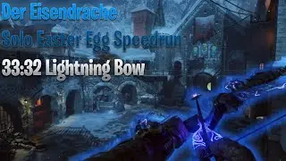 Der Eisendrache Solo Easter Egg Speedrun Lightning Bow 33:32.25