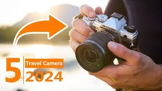 2024&rsquo;s Best Travel Cameras: Top 5 Picks for Every Traveler!