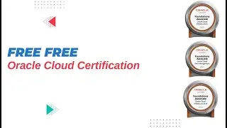 Free Oracle Cloud Certification (OCI ) 