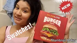 Burger Palette 🍔 swatches! | Glamlite Cosmetics