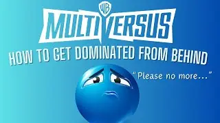 [MultiVersus] Getting DOMINATED while trying to redeem ourselves...