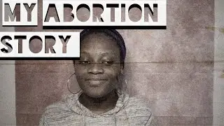 STORYTIME|| MY ABORTION EXPERIENCE 😔