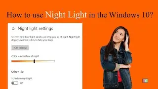 How to use Night Light in Windows 10