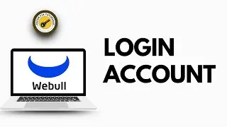 How to Login to Webull Account Online (Quick & Easy Guide)