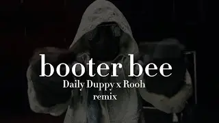 Booter Bee - Daily Duppy X Rooh Remix