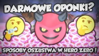 DARMOWE OPONKI? 3 SPOSOBY OSZUSTWA W HERO ZERO!
