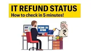 Income Tax Refund Status: How to check IT refund status online in 5 minutes!