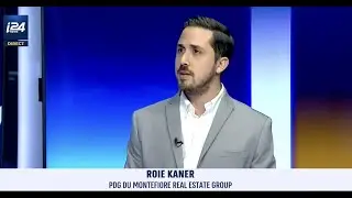 Roie Kaner interviews for i24news in French re: home prices | ראיון של רועי קנר לחדשות איי24 בצרפתית