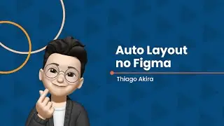 Auto Layout no Figma